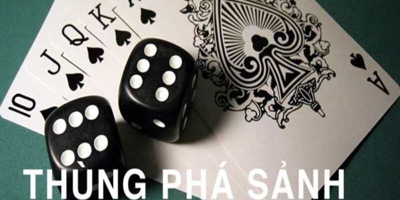 Thùng Phá Sảnh Poker